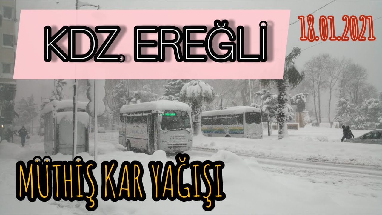KDZ. EREĞLİ MÜTHİŞ KAR YAĞIŞI | 18 OCAK 2021