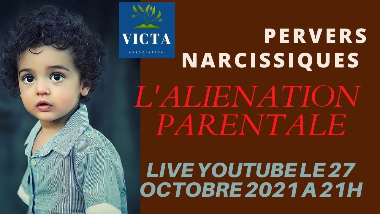 LE PERVERS NARCISSIQUE ET L'ALIENATION PARENTALE