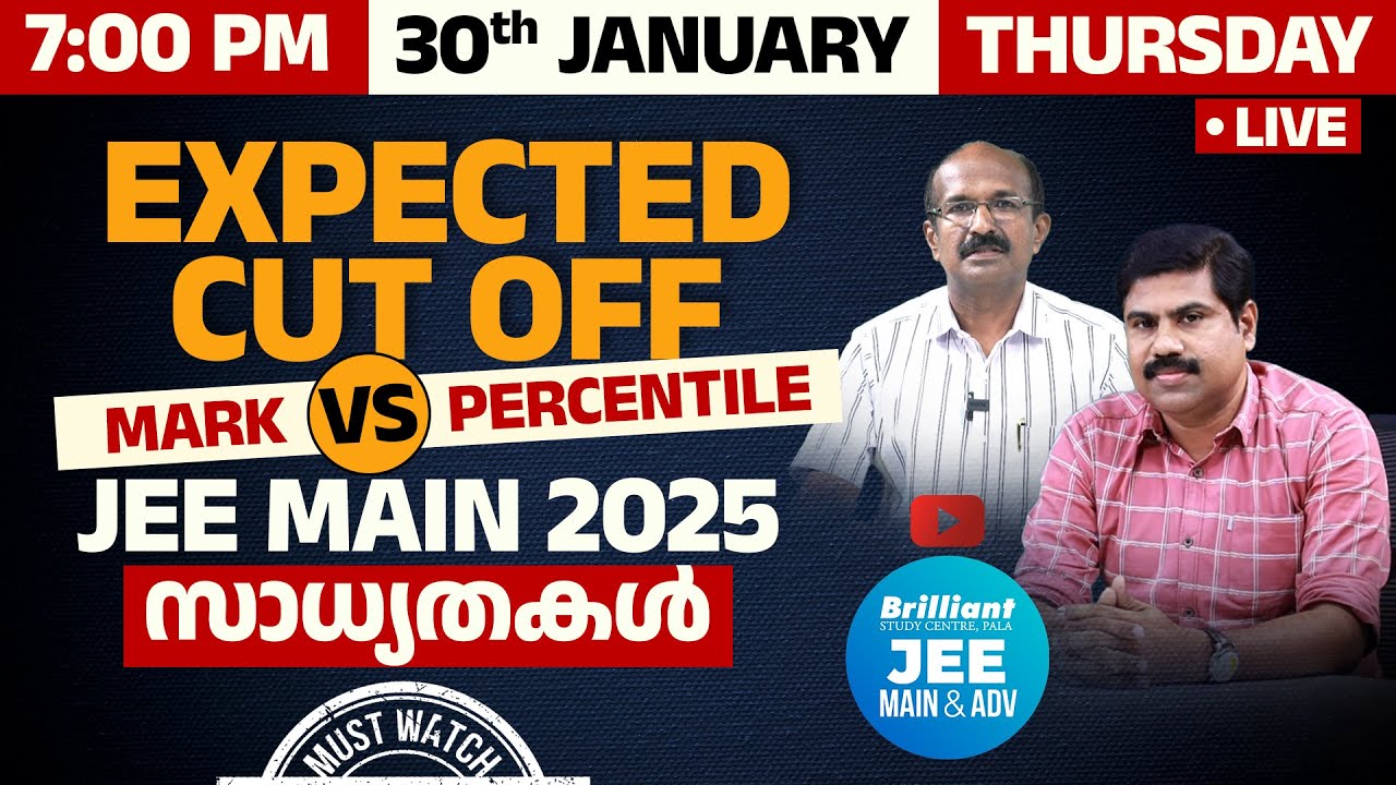 JEE MAIN 2025 Possibilities | Expected Cut Off | Mark v/s Percentile | 30th Jan 2025 | 7 PM Onwards