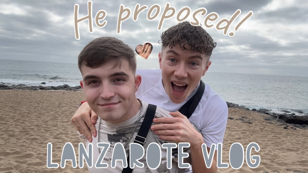 HE PROPOSED! - Lanzarote vlog (gay couple)
