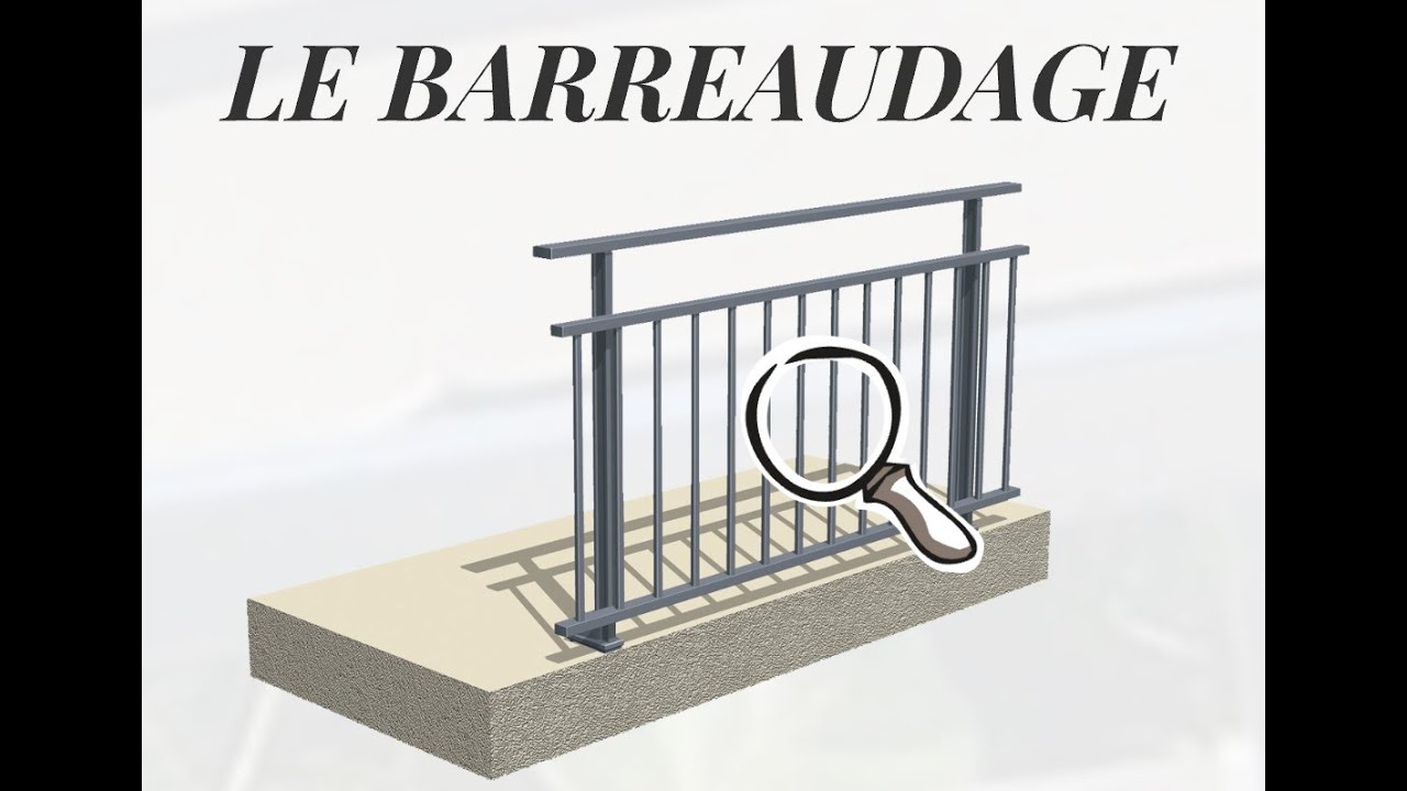 Le barreaudage
