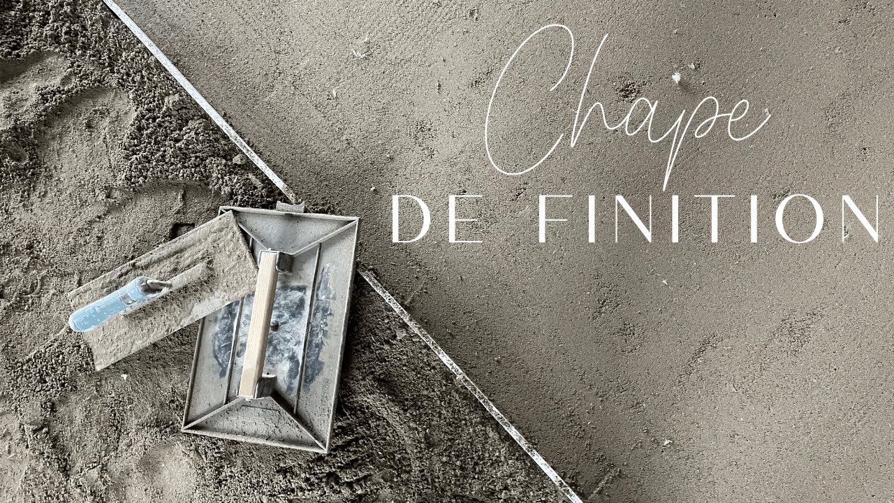 Chape de finition - vlog rénovation #12