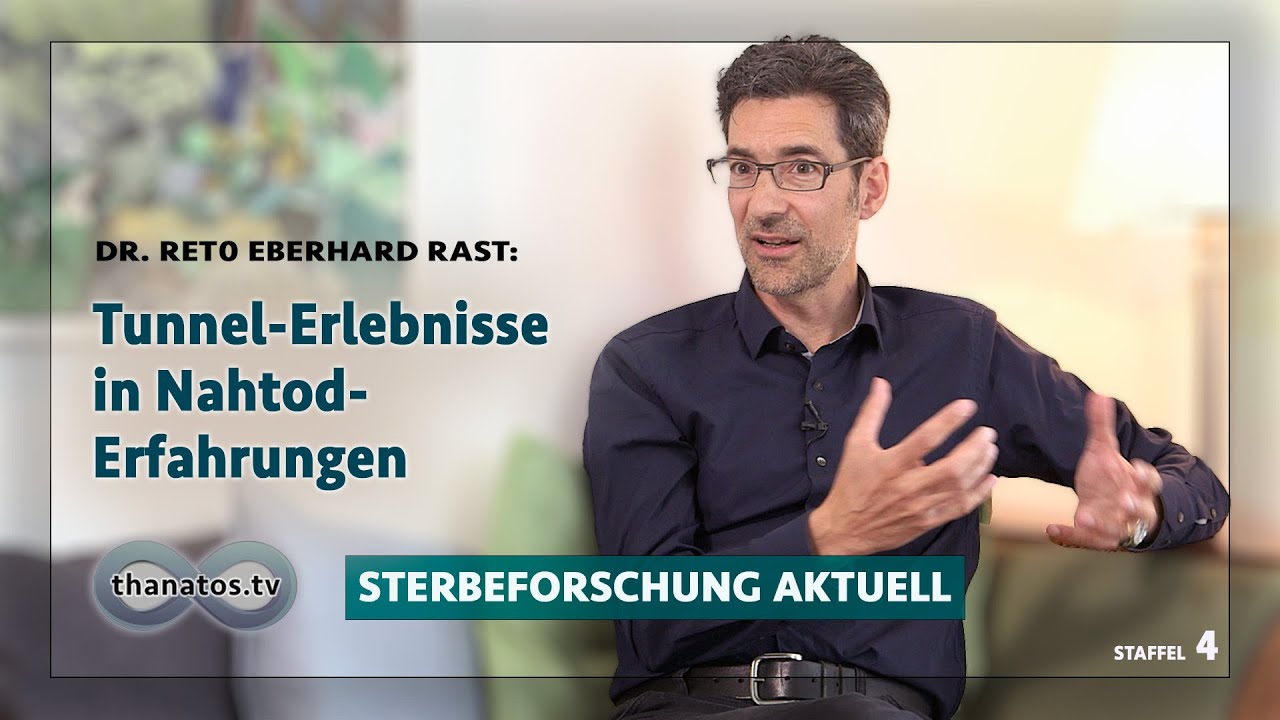 Der ber&uuml;hmte &raquo;Nahtod-Tunnel&laquo;: Was steckt dahinter? | Reto Eberhard Rast in &raquo;Sterbeforschung aktuell&laquo;