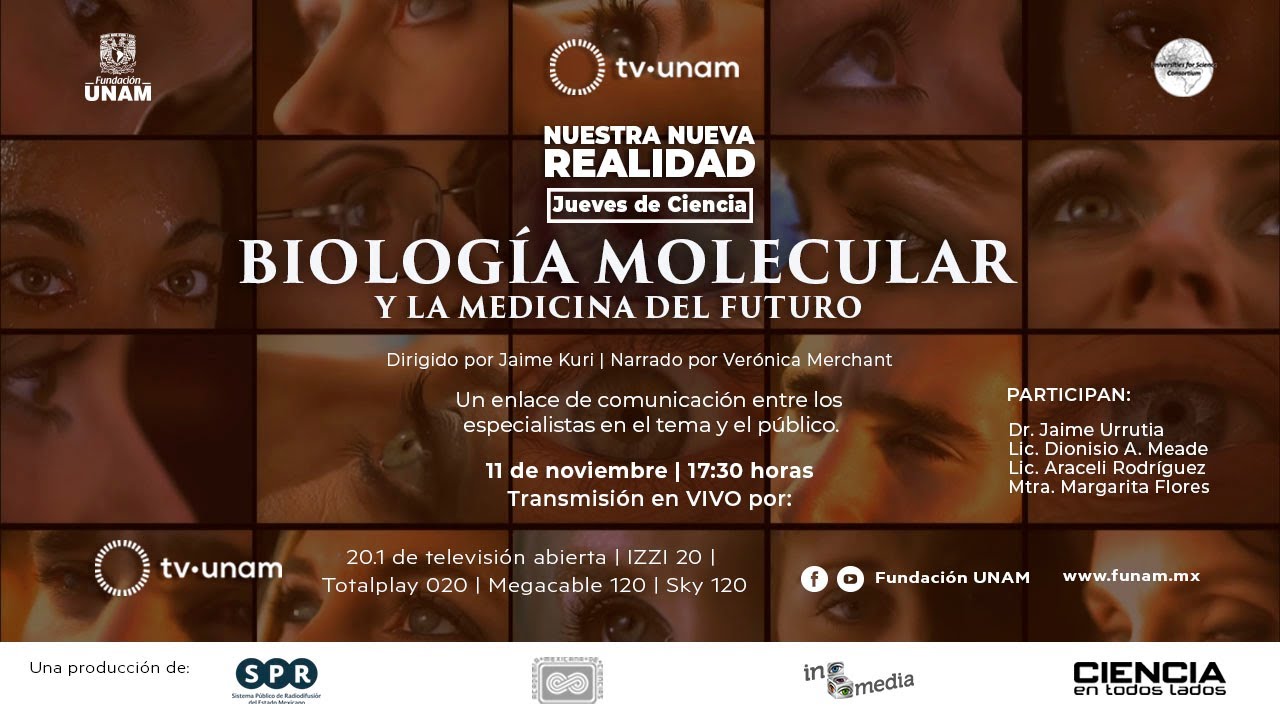 📽 “Biología Molecular y la medicina del futuro”.