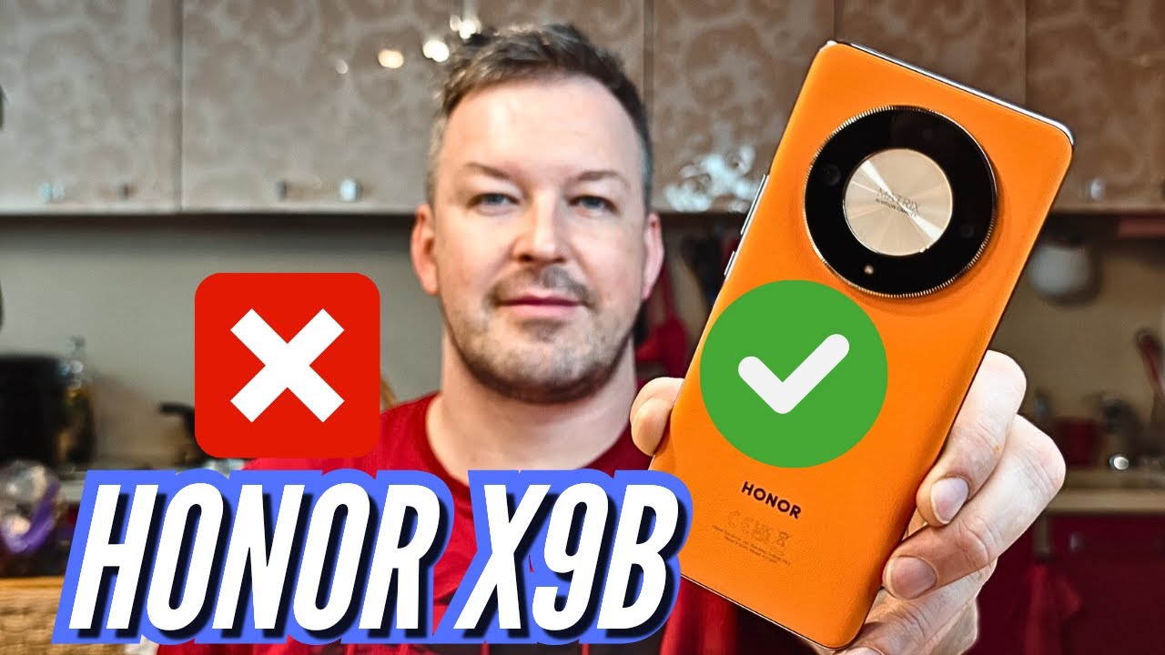 ЗА и ПРОТИВ HONOR X9B. Все плюсы и минусы