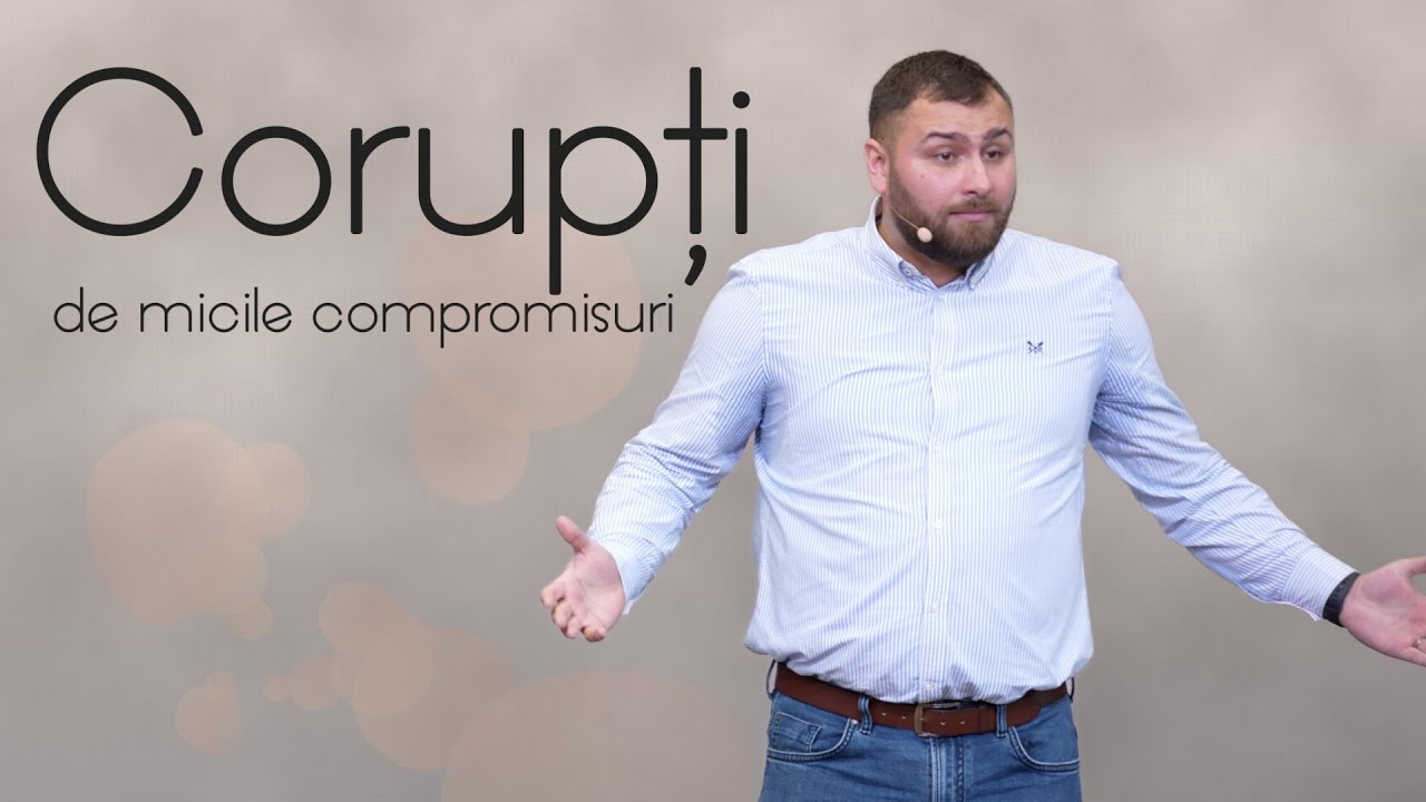 Corupți de micile compromisuri   |  George Dume  | Biserica Sfânta Treime Londra • 2026
