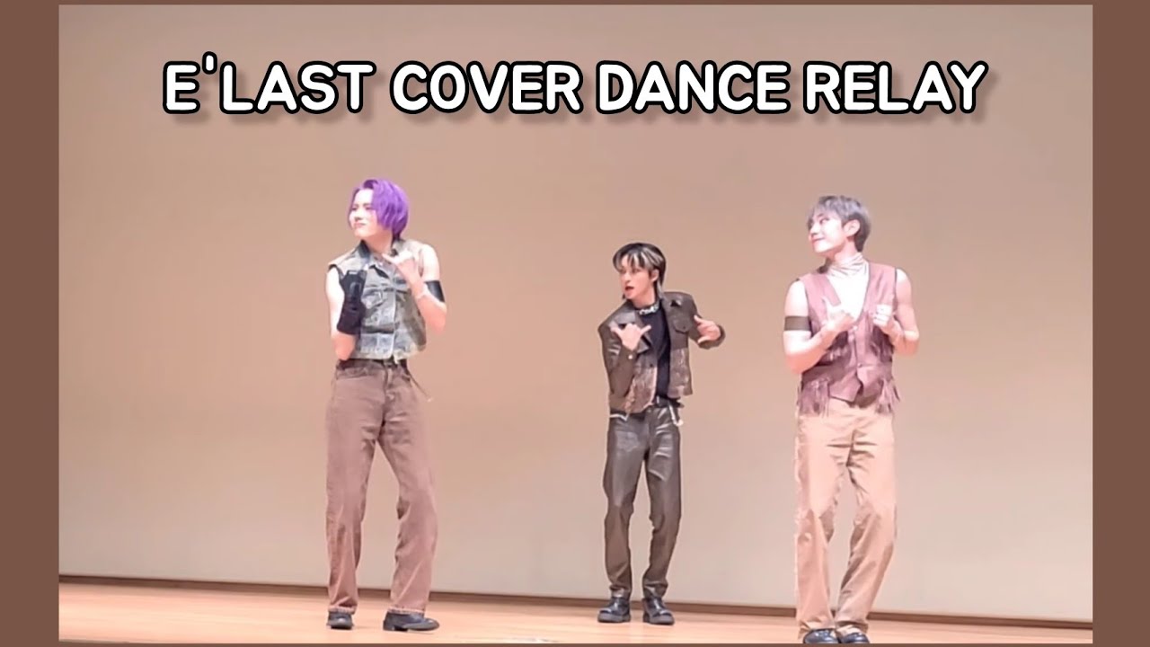 2022.05.20 E'LAST (엘라스트) Cover Dance Relay
