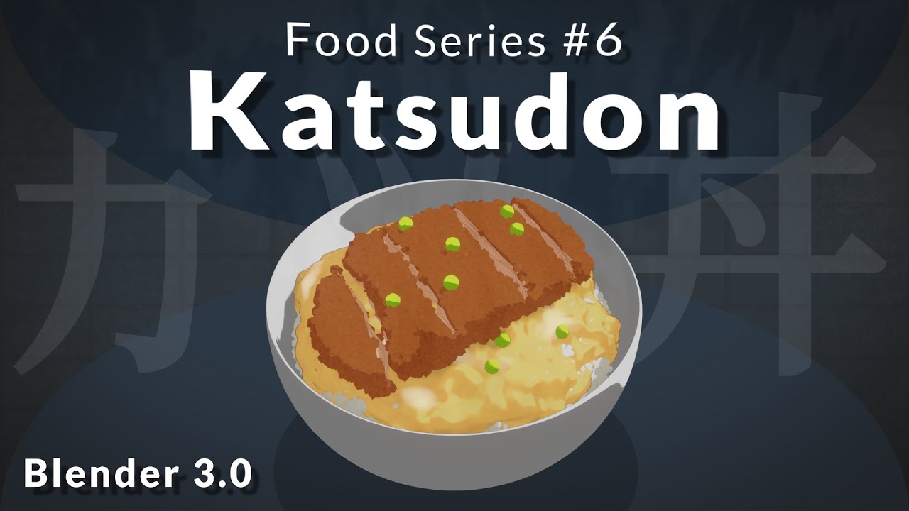 [Blender] Making a katsudon! (+ a little chat)