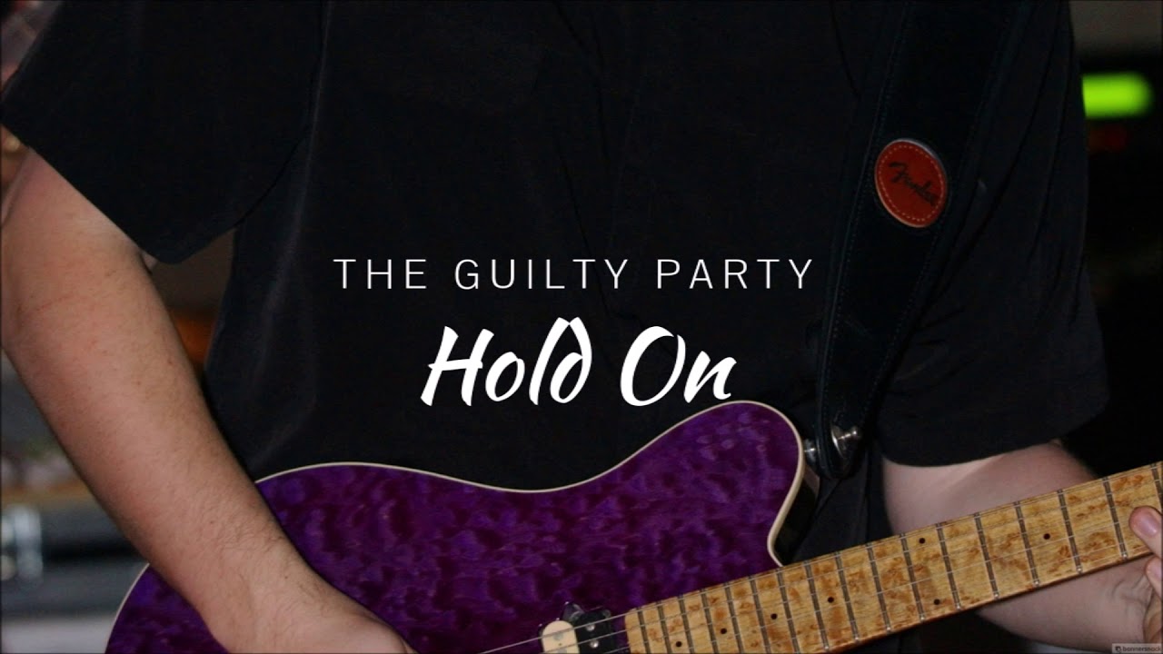 Hold On - The Guilty Party - Army Base 2001