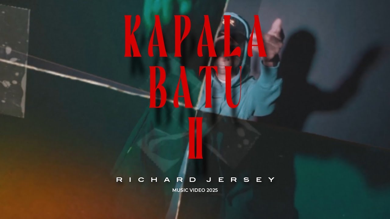 Kapala Batu II - Richard Jersey (Music Video)
