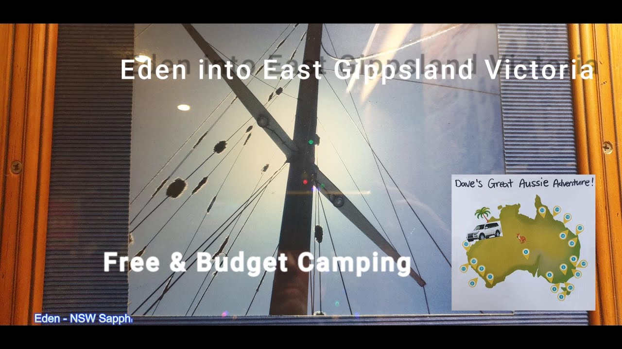 EP4 - Camping Around Eden NSW and East Gippsland