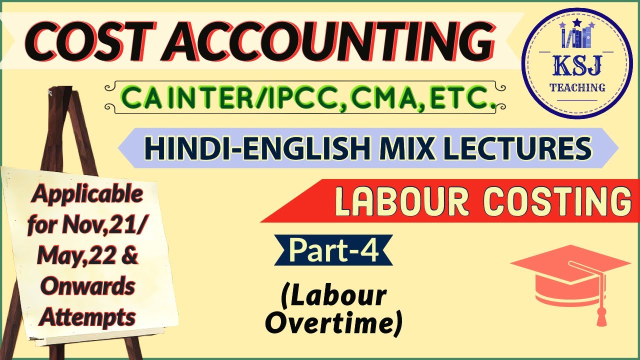 L-19 CA Inter Cost Accounting | CMA Inter | Labour Costing-4