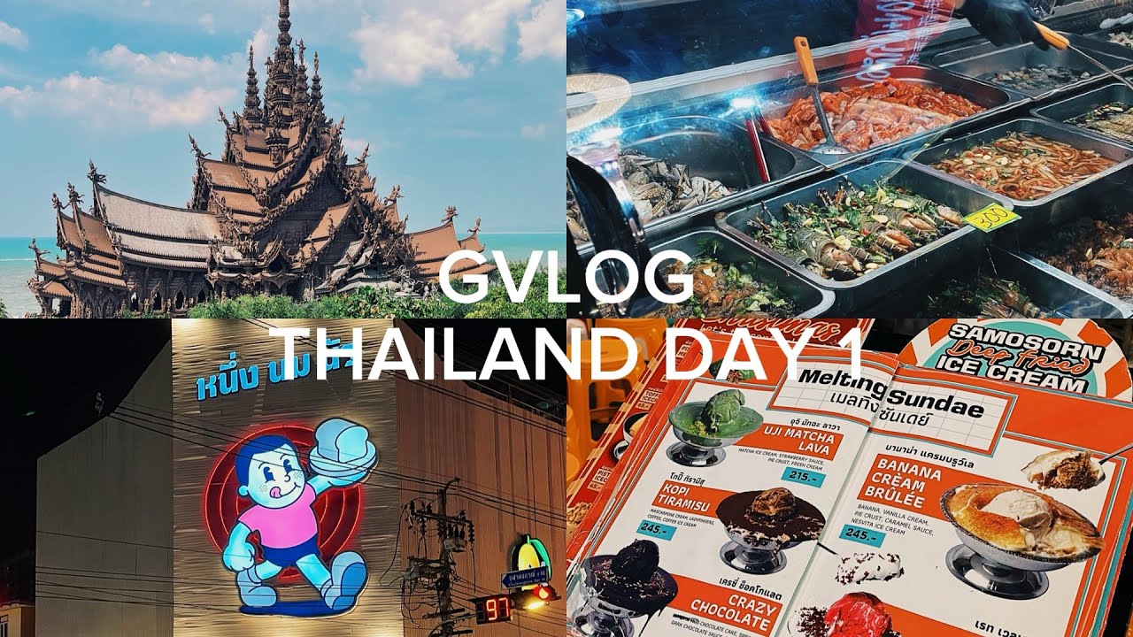 GVLOG THAILAND DAY 1 - THE SANCTUARY OF TRUTH, PATTAYA BEACH & BANTHAT THONG! 