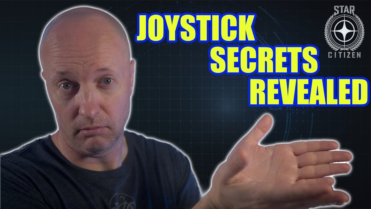 Star Citizen Joystick Setup 3.15 - Secrets Revealed