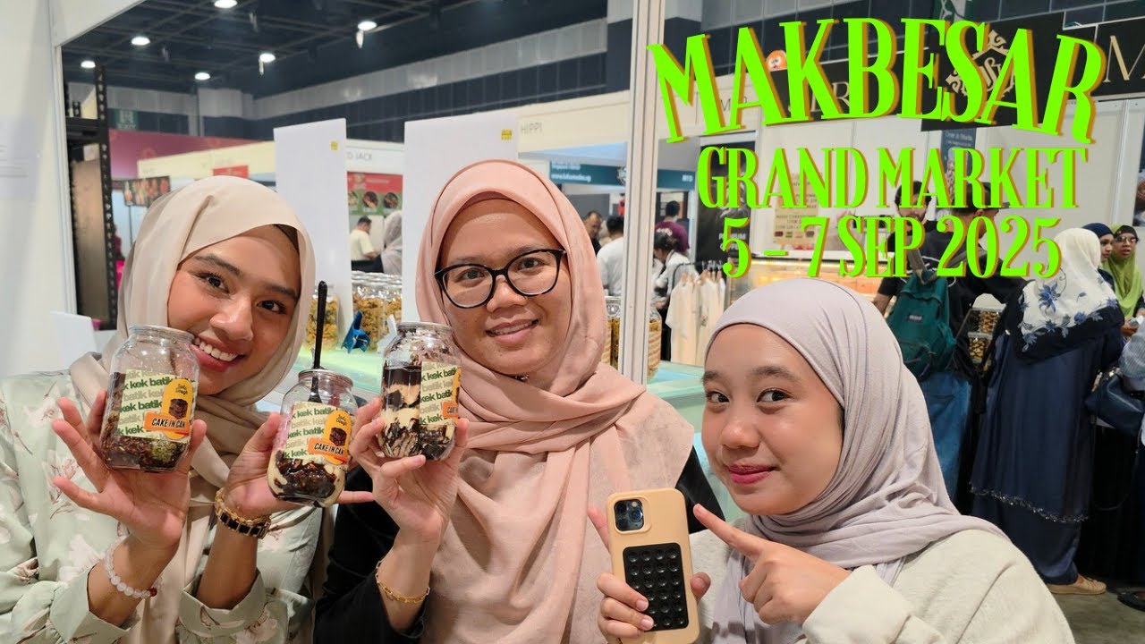 Makbesar Grand Market 2025 (5–7 Sep) – Food, Fashion & Fun All in One Place! 🎉