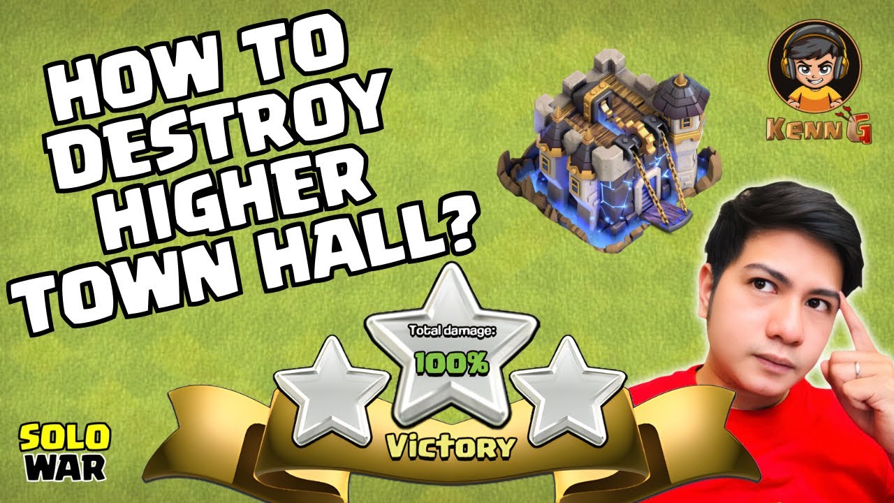 HOW TO DESTROY HIGHER TOWN HALL LEVEL?