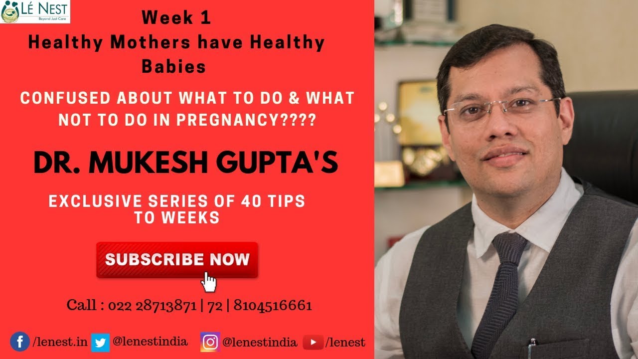 1st week of Pregnancy | 40 Tips to 40 Weeks | By Dr. Mukesh Gupta