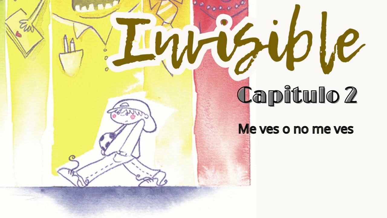 Invisible - Maria Baranda. Capitulo 2 Me ves o no me Ves?  Audiolibro