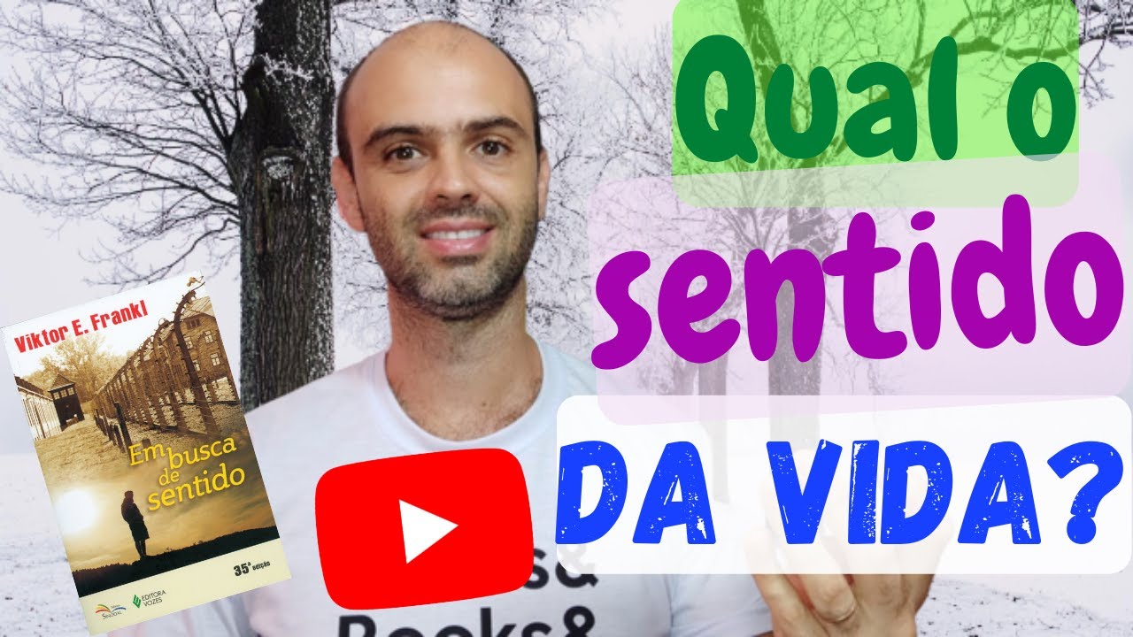 Como encontrar o SENTIDO da VIDA? | Reflexões sobre o SENTIDO da VIDA