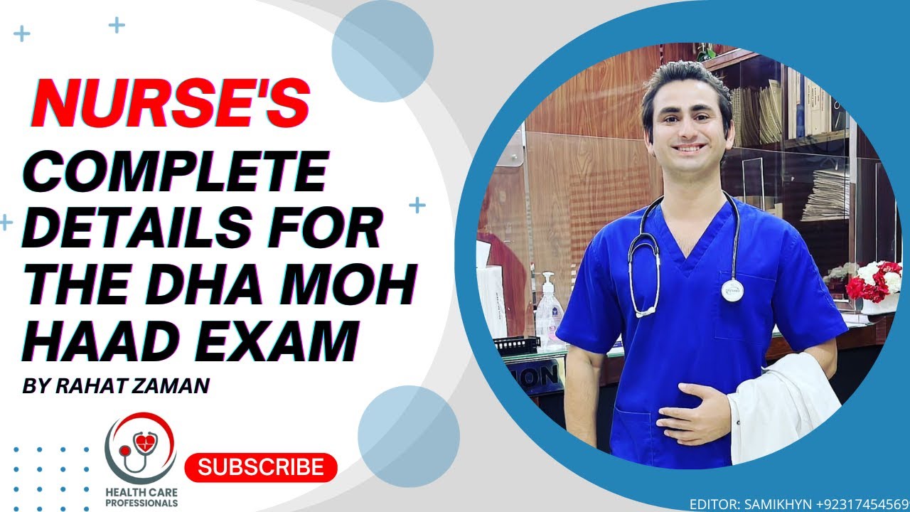 Complete Details for Nurses: DHA, MOH, and HAAD Exams ||  Health Care Professionals #nurses #uaejobs