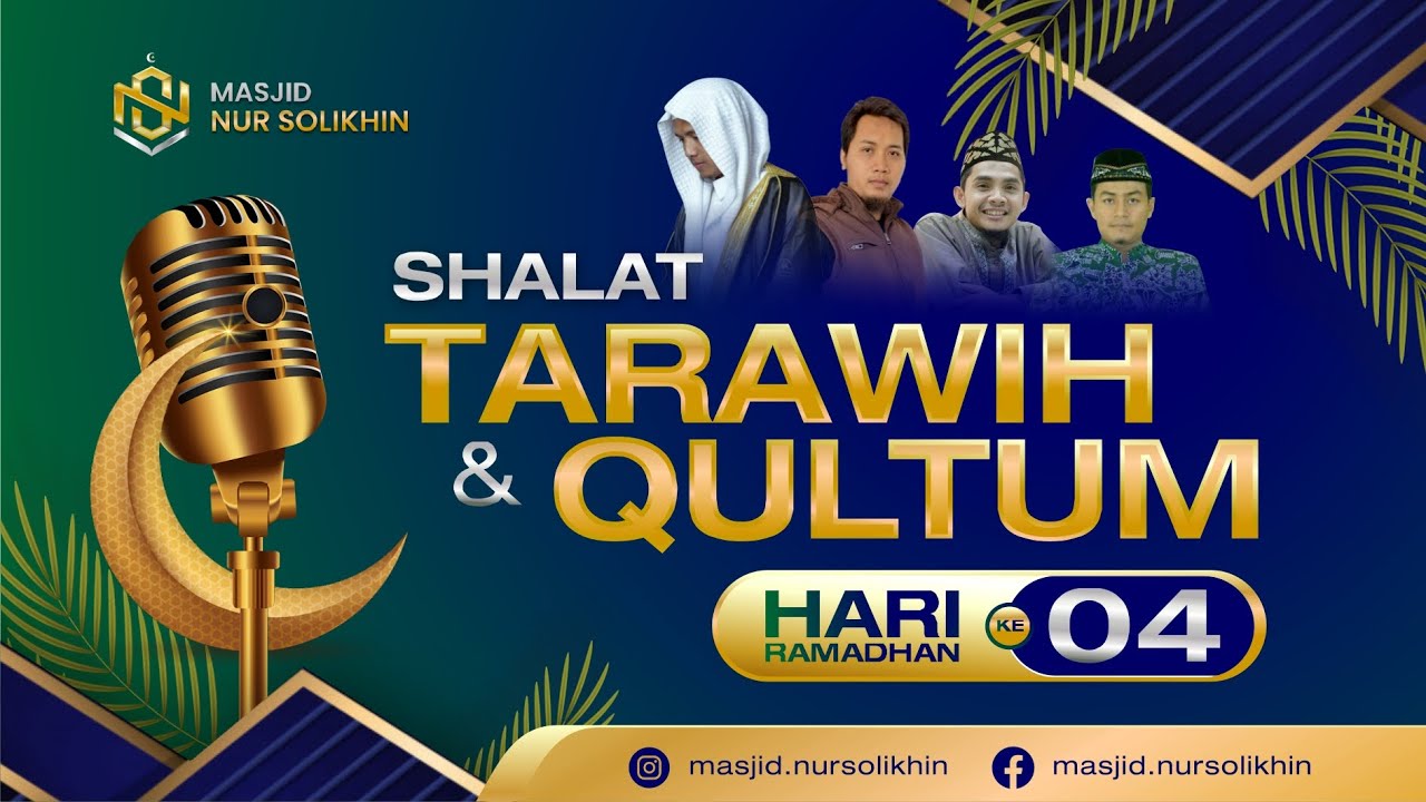 TARAWIH 4 - Ust. Zain Abu Kautsar - Masjid Nur Solikhin