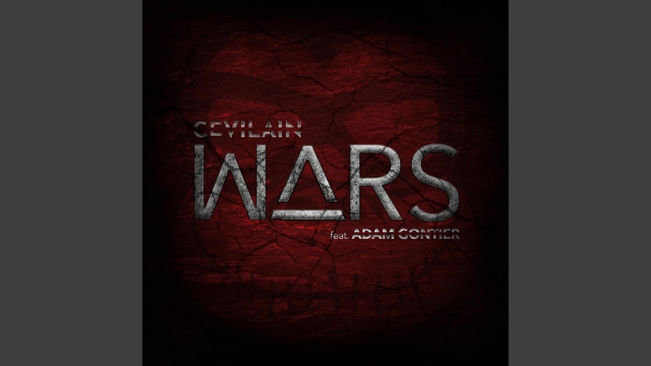 Wars (feat. Adam Gontier)