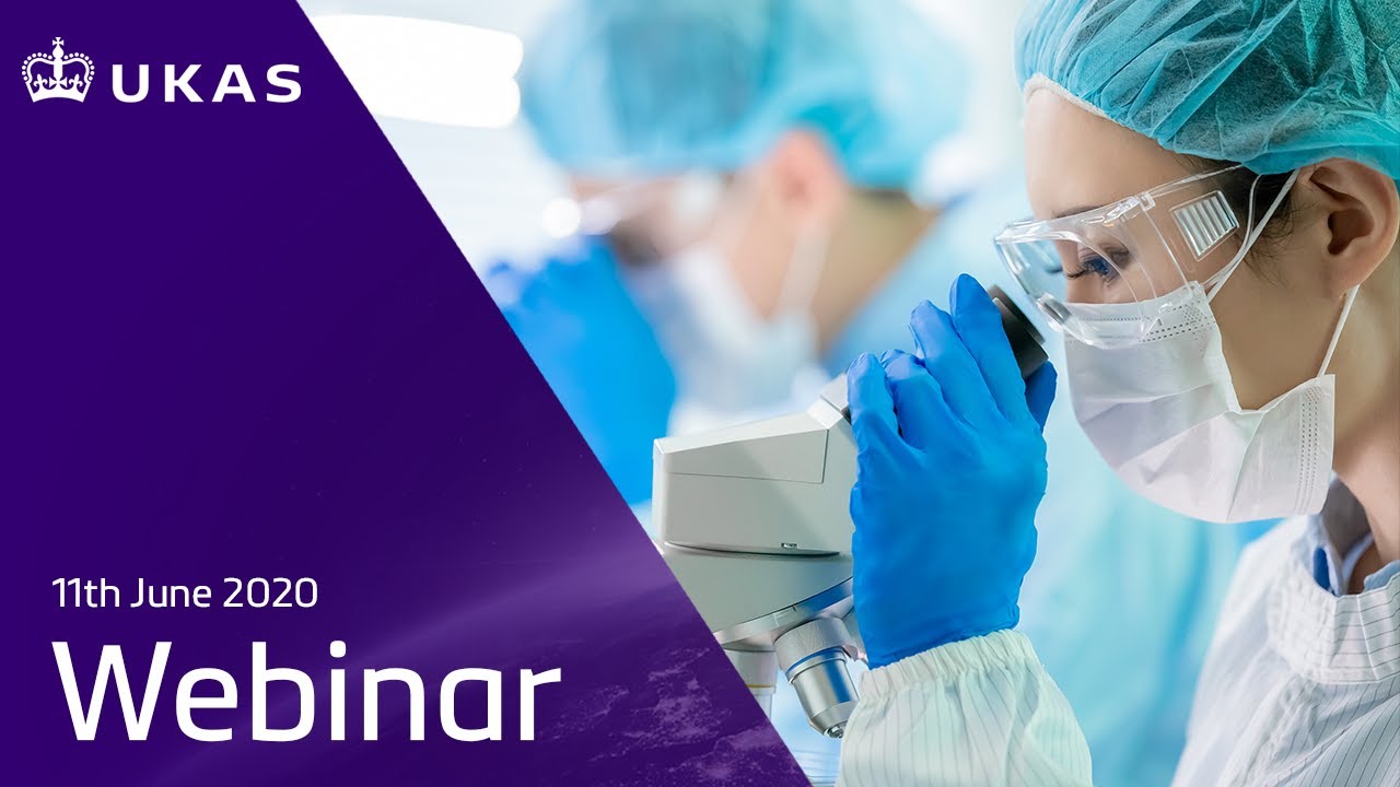 UKAS Webinar: Managing Accreditation Through Periods of Change