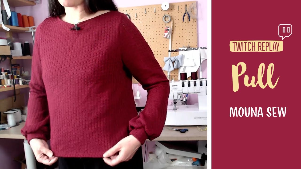 Pull Arya de Mouna Sew | Je couds ma garde-robe ep. 42 | Replay du 25-04