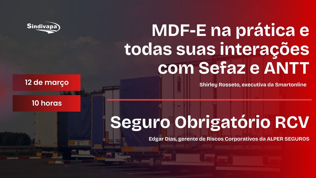 MDF-e na prática e suas interações com SEFAZ e ANTT e Seguro Obrigatório RCV