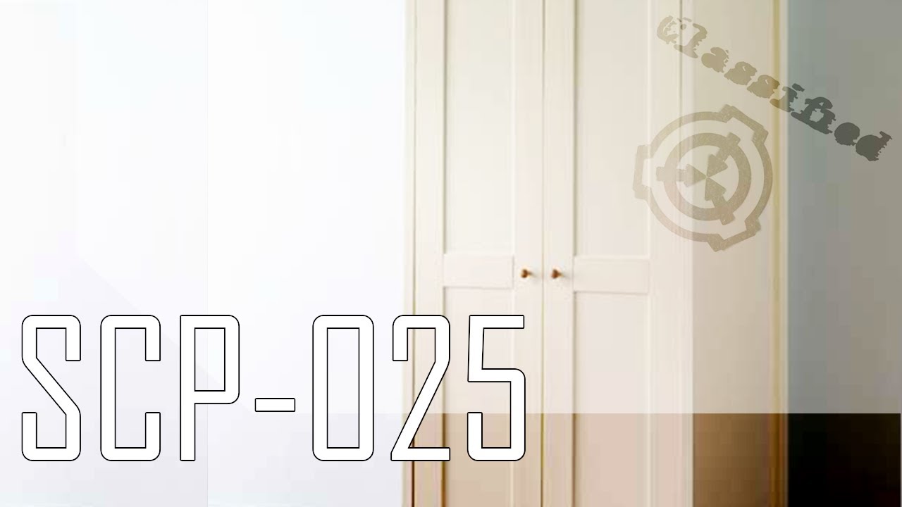 SCP-025