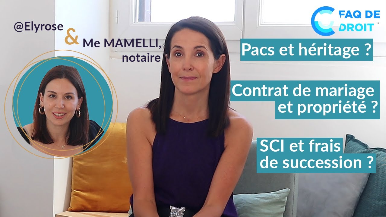 Pacs, héritage, succession, propriété... Me Vannina Mamelli, notaire répond aux question de @ElyRoseChaine