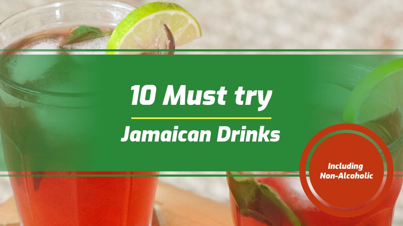 TOP 10 MUST TRY JAMAICAN DRINKS | Jamaican Things