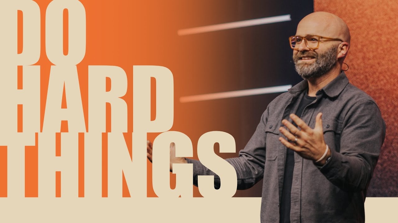 Do Hard Things | Adam Weber