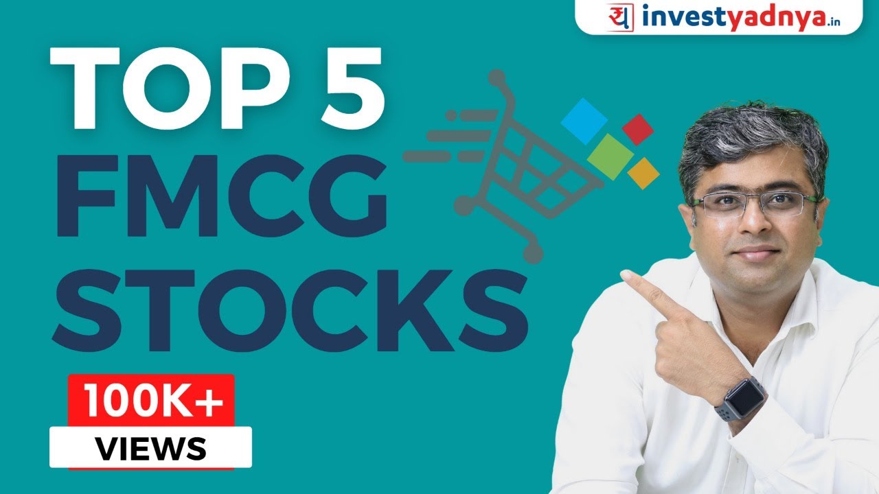 Top 5 FMCG Stocks | FMCG Sector - Quantitative Analysis |