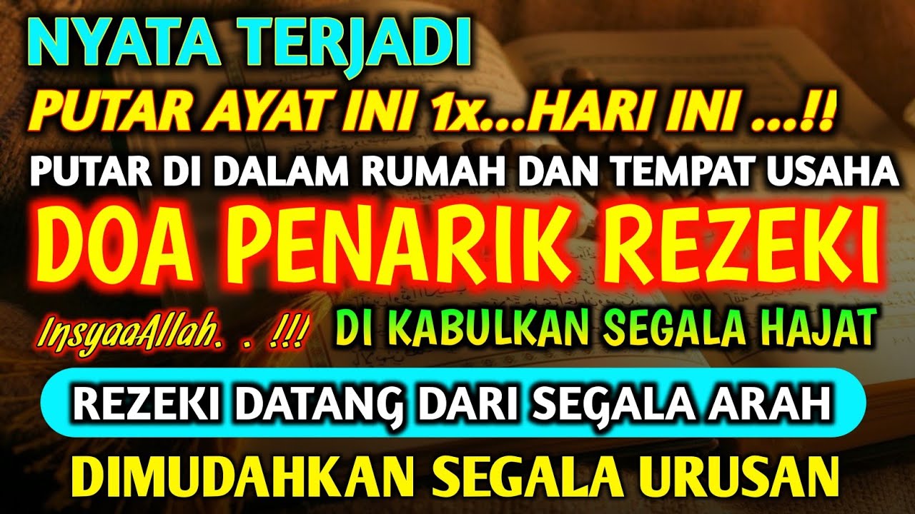 🛑NYATA TERJADI‼️PUTAR AYAT INI DI RUMAH DAN TEMPAT USAHA InsyaaAllah REZEKI DATANG DARI SEGALA ARAH