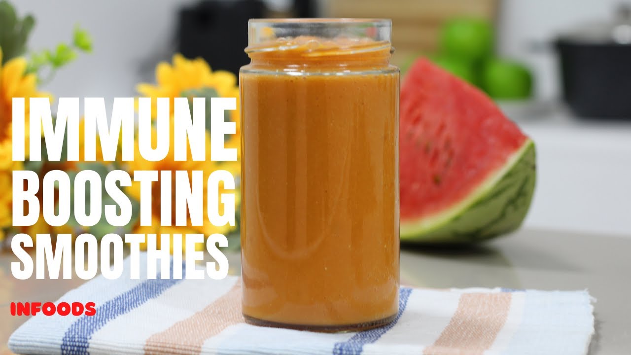 Immune Boosting Smoothies | Tasty Smoothie | Infoods