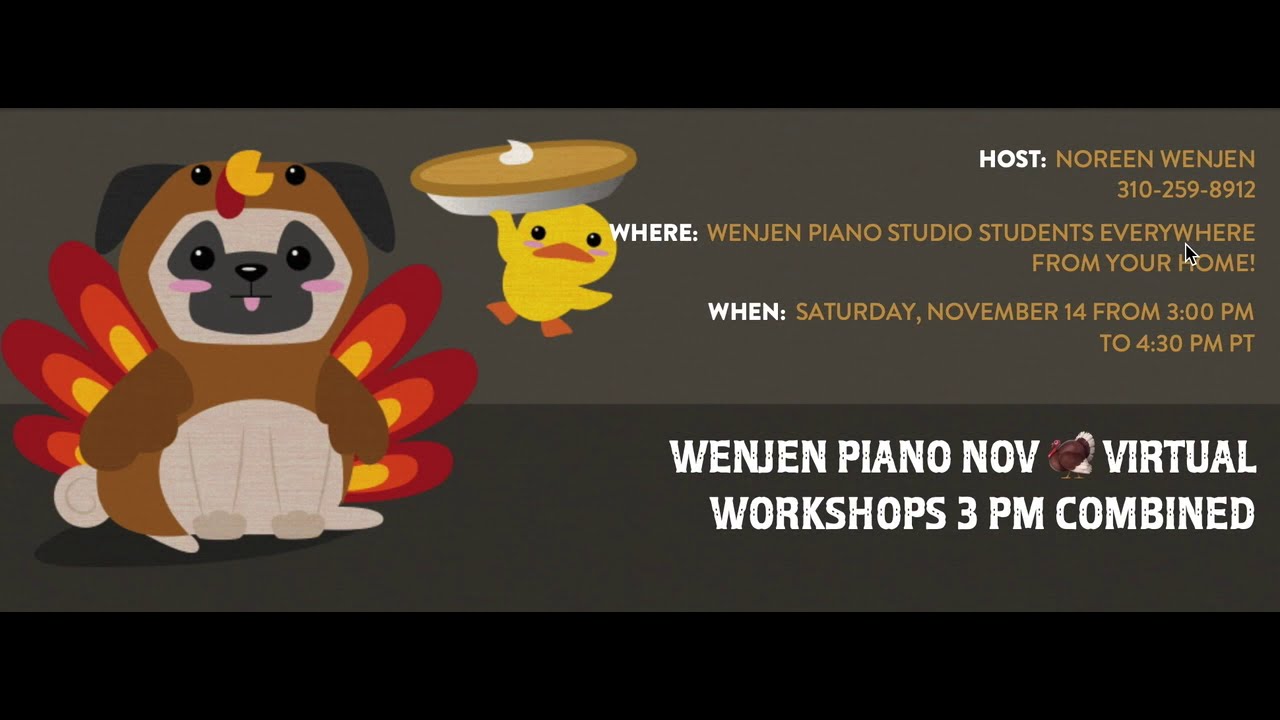 Wenjen Piano Studios - November Virtual Piano Workshop