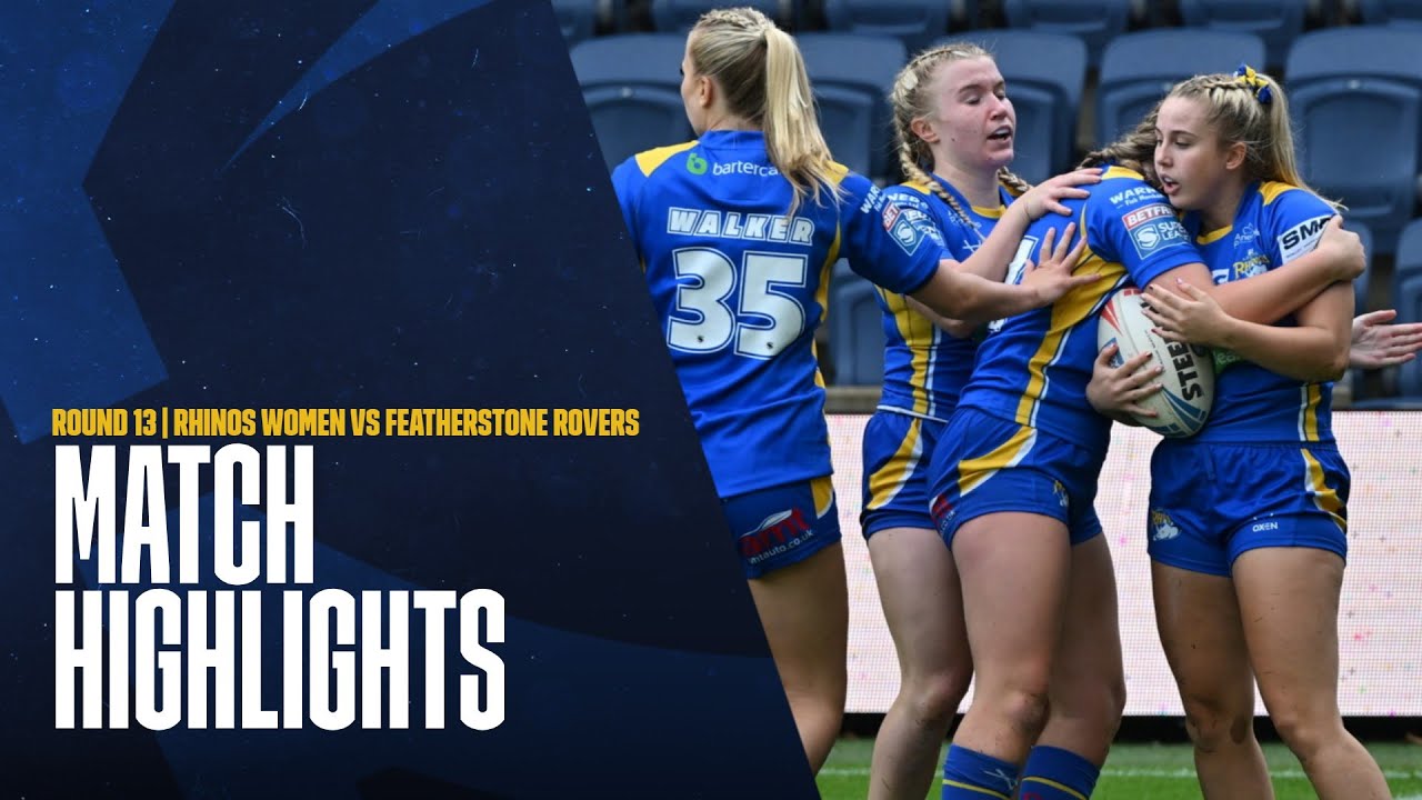 HIGHLIGHTS | Rhinos Women vs Featherstone Rovers