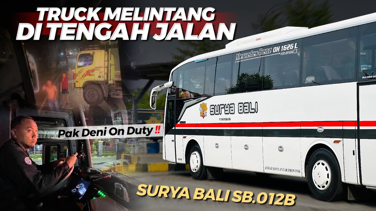 Kesiangan Efek Truk Terperosok‼️| Trip Surya Bali SB.012 Magelang - Denpasar #Part2