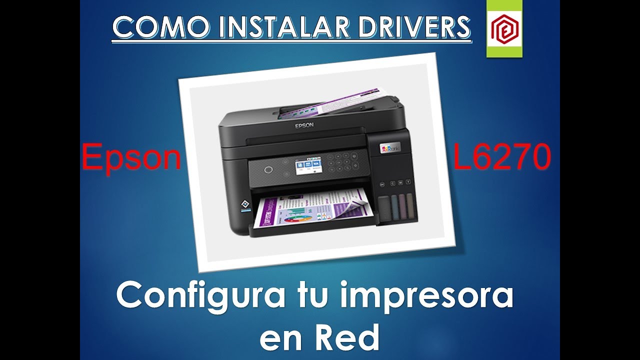 🖨️💾 Configurar/instalar drivers de impresora Epson L6270 series | Sep 22