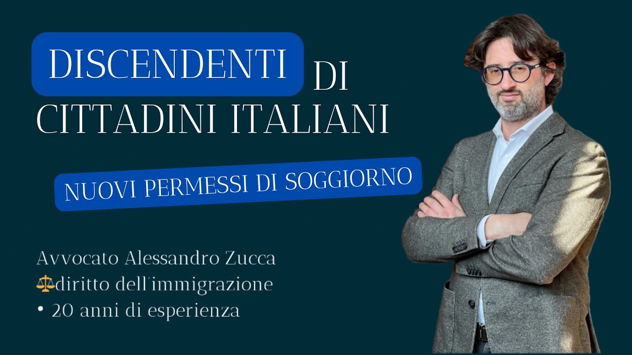 DISCENDENTI DI CITTADINI ITALIANI | NUOVI PERMESSI DI SOGGIORNO I  COSA CAMBIA NEL 2025