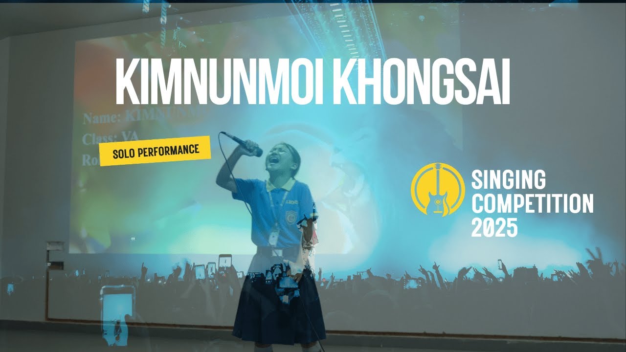 'Girl on Fire' by Kimnunmoi Khongsai Class VA - Solo Singing Competition 2025