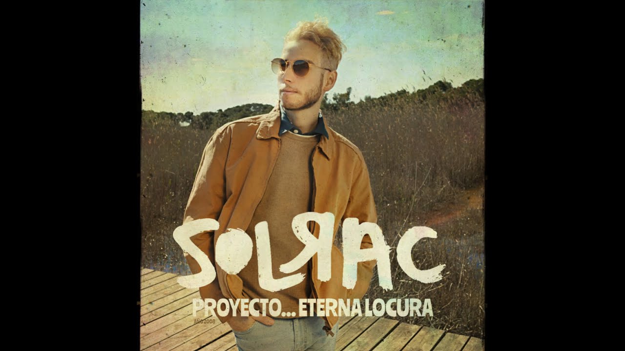 SOLRAC - No Te Dejo De Soñar (Audio)