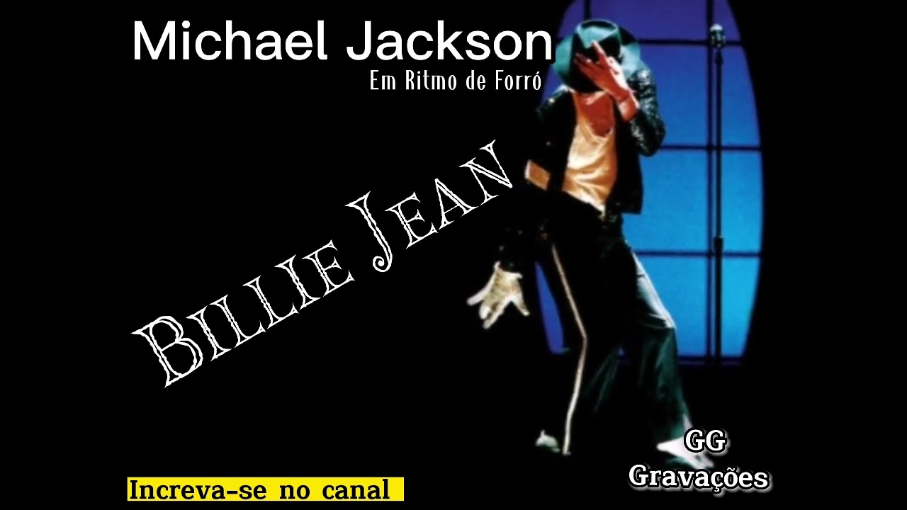 BILLIE JEAN   (Ritmo de Forró)