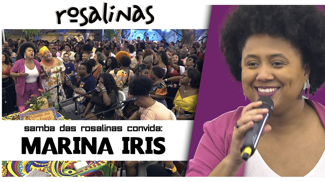 Samba das Rosalinas - 6 Anos - Convida Marina Iris