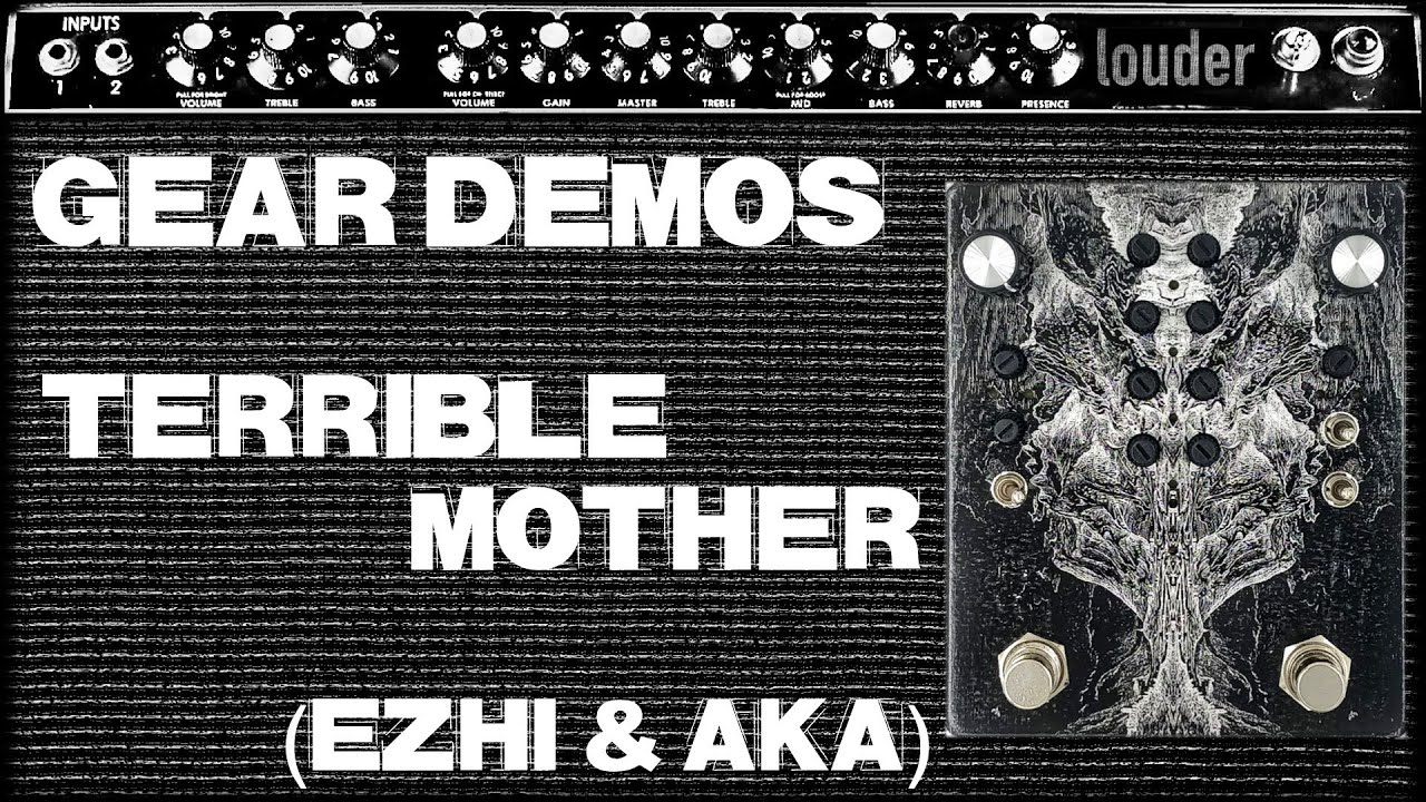 Ezhi & Aka // Terrible Mother // Demo (no talking)