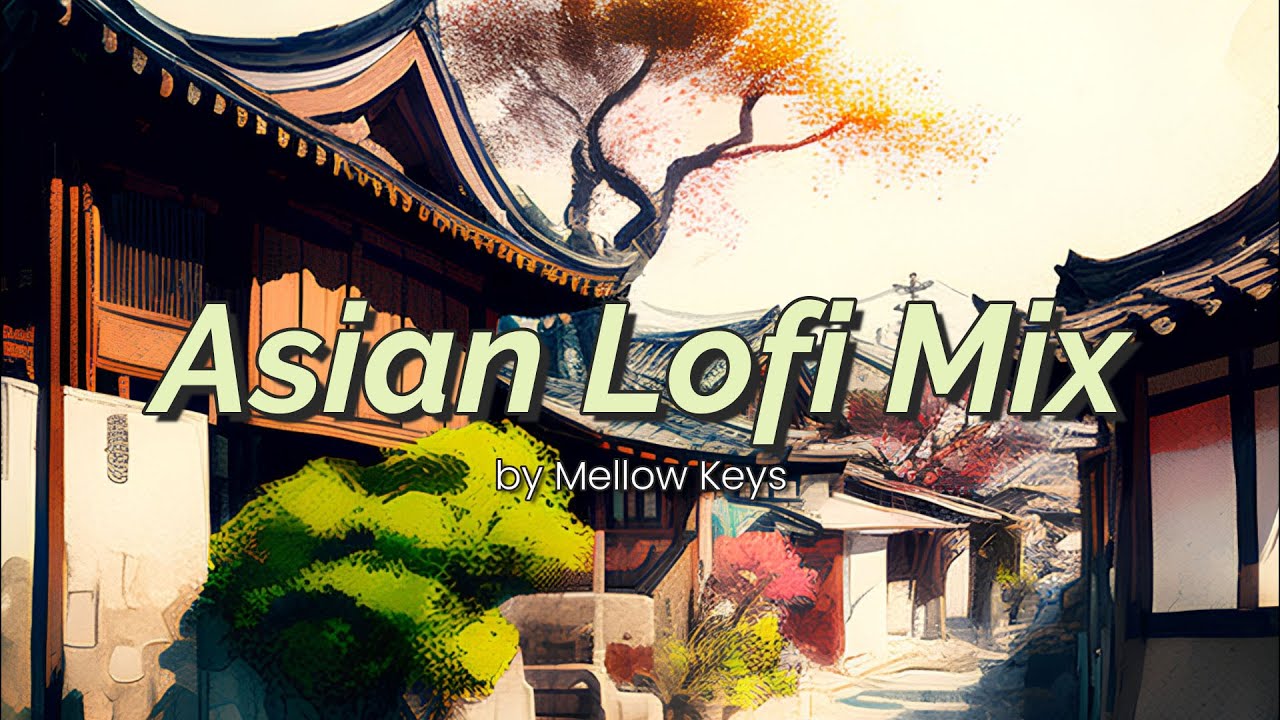 Relaxing Asian Lofi Mix 🎐 Chill Beats and Calm Vibes [Japanese Chinese Lofi Study Music]