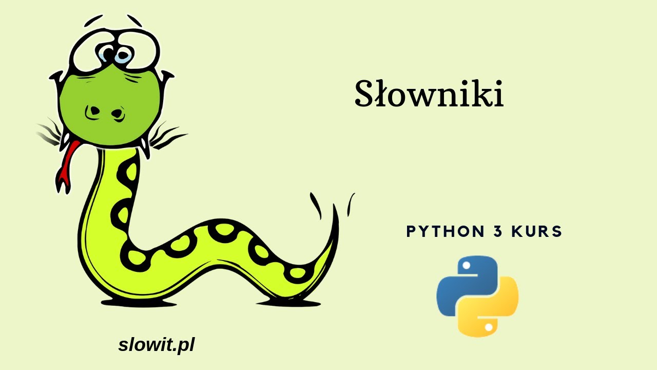 Słowniki w Pythonie (Python kurs dla początkujących #20)