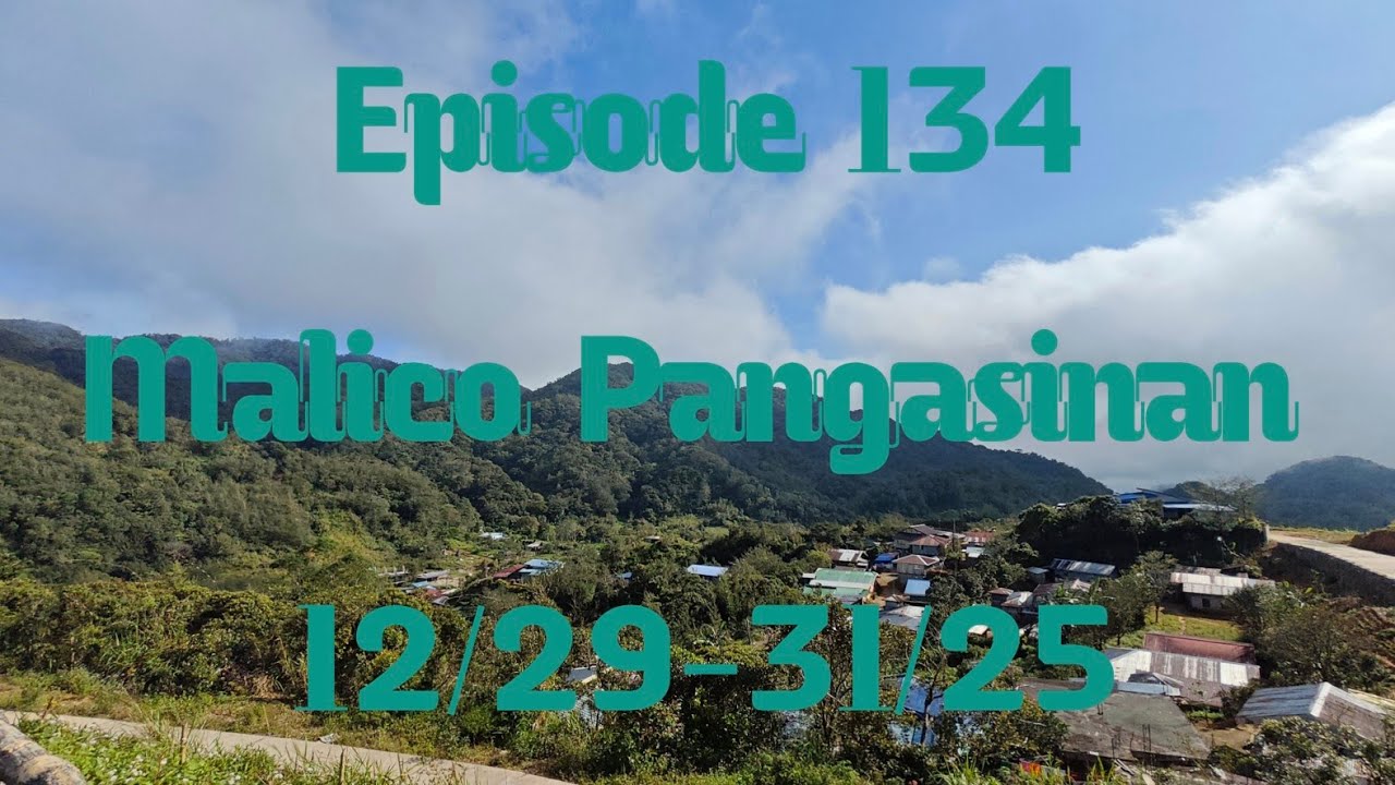 Malico Pangasinan Year End Roadtrip 12/29-31/25