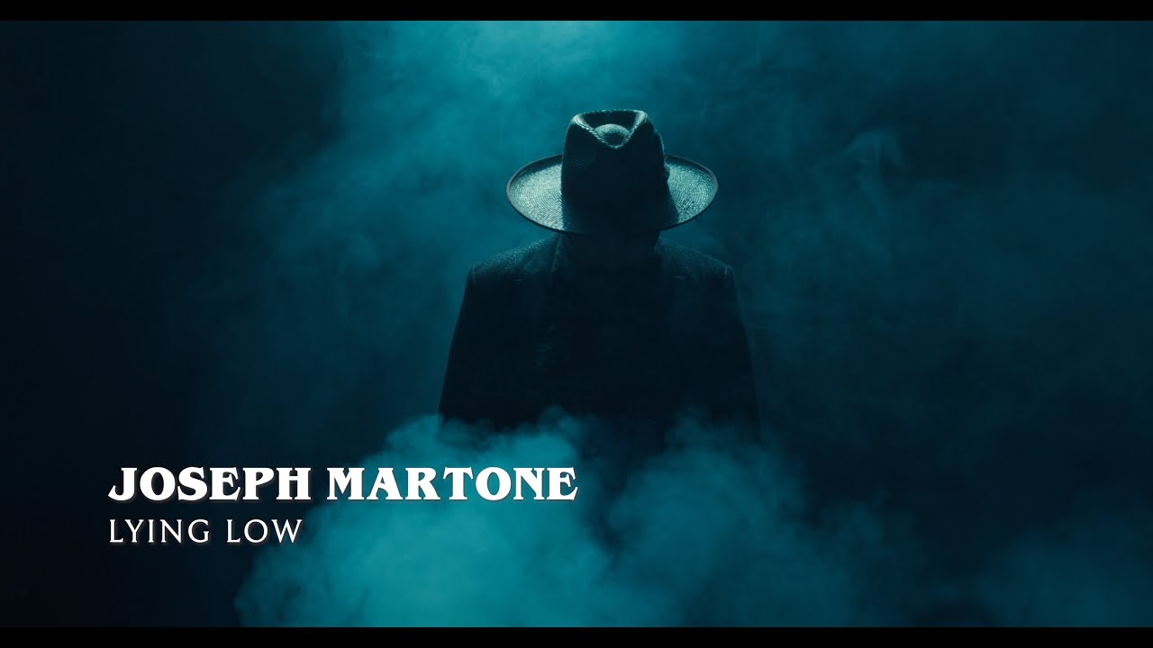 Joseph Martone - Lying Low (Official)
